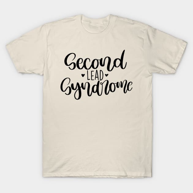 Second Lead Syndrome Kdrama T-Shirt by Slletterings